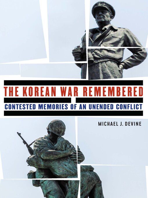 Title details for The Korean War Remembered by Michael J. Devine - Wait list